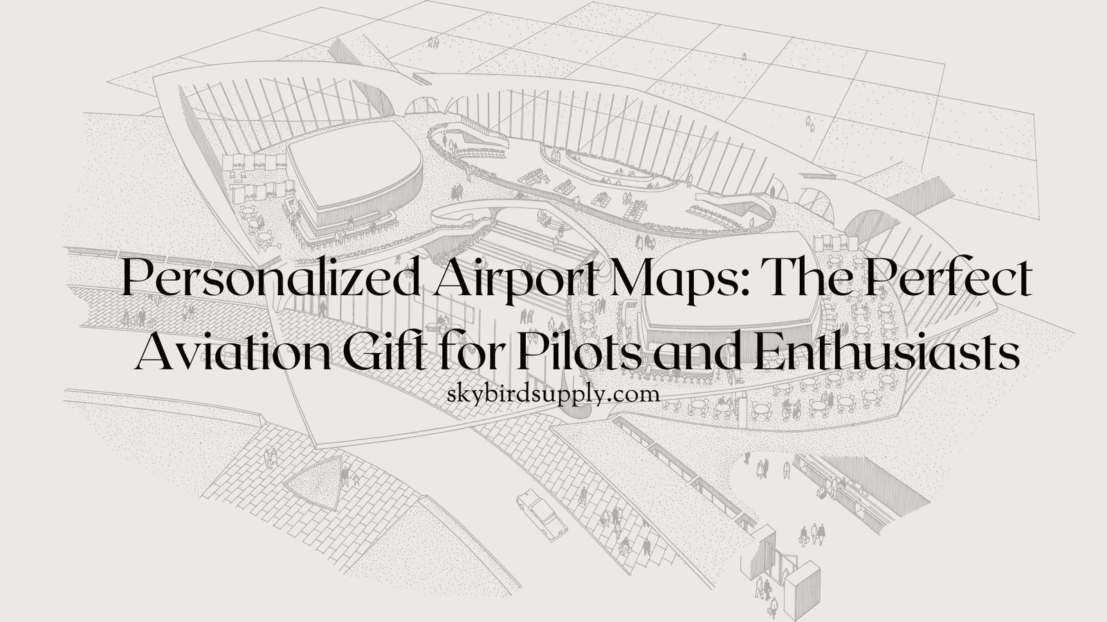 Personalized Airport Maps: The Perfect Aviation Gift for Pilots and Enthusiasts