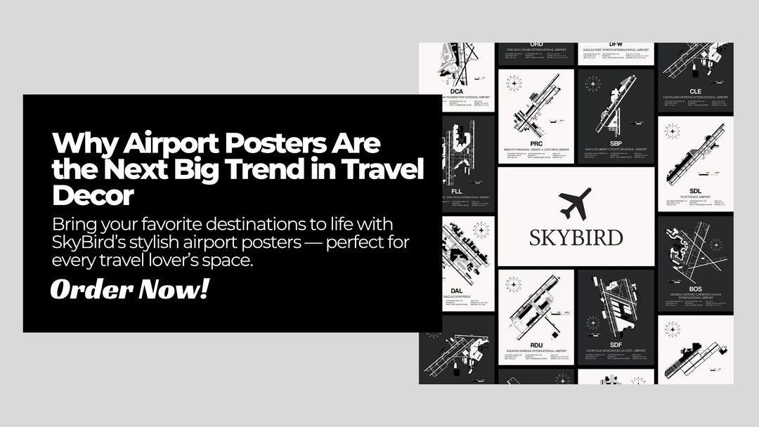 Why Airport Posters Are the Next Big Trend in Travel Decor